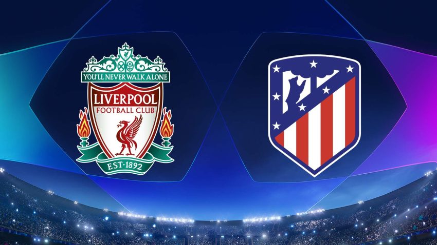 Liverpool – Atletico Madrid